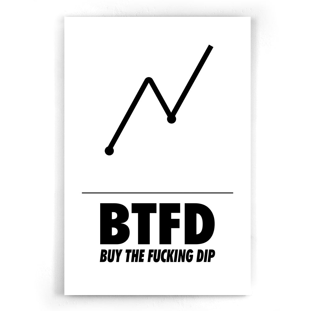BTFD | Crypto designs on Walljar.com | Poster, Canvas or Glass Painting