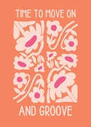 Time to move on and groove