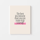 The best investment you can make is in yourself Poster