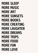 More Sleep, Music and Art Poster