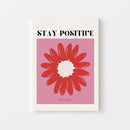 Laat je inspireren door deze vrolijke Stay Positive poster met een opvallende rode bloem op een roze achtergrond. Het speelse ontwerp en de motiverende tekst brengen kleur en positiviteit in elke ruimte. Geprint op 250 grams premium satin papier voor een luxe uitstraling en heldere details – perfect als eyecatcher in je woonkamer, kantoor of slaapkamer.