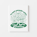 Treat People with Kindness Quote