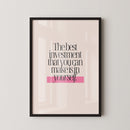 The best investment you can make is in yourself Poster