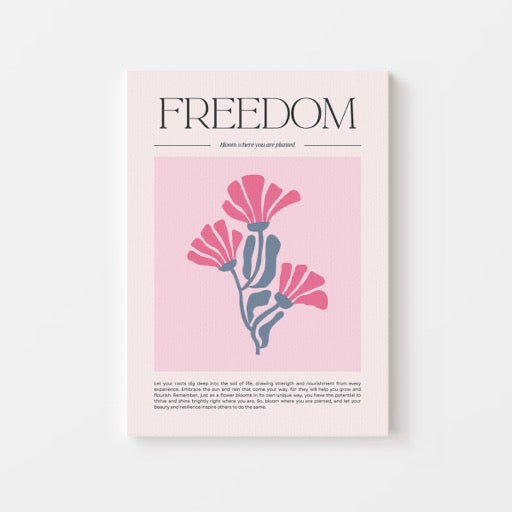 Deze stijlvolle Freedom-poster is een echte eyecatcher voor je interieur. Met een minimalistisch ontwerp van roze bloemen op een zachte roze achtergrond en de inspirerende tekst “Bloom where you are planted”, straalt deze print positiviteit en kracht uit. Perfect om op te hangen in je woonkamer, slaapkamer, kantoor of creatieve werkruimte.