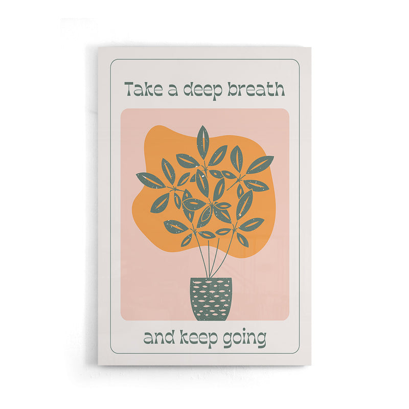 Take a deep breath and keep Going Poster