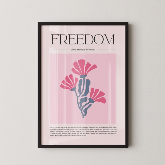 Deze stijlvolle Freedom-poster is een echte eyecatcher voor je interieur. Met een minimalistisch ontwerp van roze bloemen op een zachte roze achtergrond en de inspirerende tekst “Bloom where you are planted”, straalt deze print positiviteit en kracht uit. Perfect om op te hangen in je woonkamer, slaapkamer, kantoor of creatieve werkruimte.