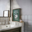 Always Stocked Never Run Out - Toilet Poster
