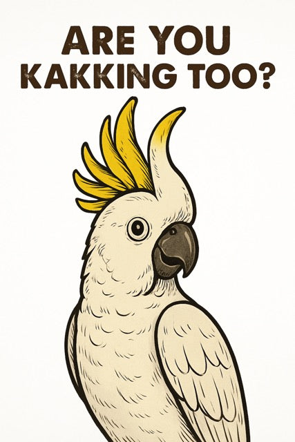 Geef je toilet interieur een dosis humor met deze opvallende poster met de tekst: “Are you kakking too?”. met een kakketoe afgebeeld.