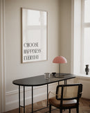 Choose happiness Everyday