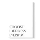 Choose happiness Everyday