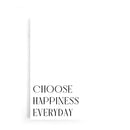 Choose happiness Everyday