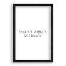 Collect Moments, Not Things