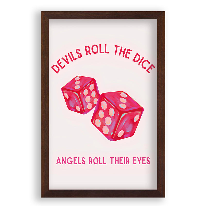 Devil's Roll The Dice