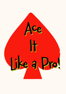 Ace it like a pro