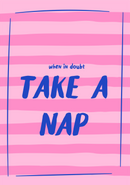 Take a nap