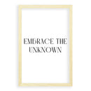 Embrace The Unknown