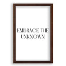 Embrace The Unknown