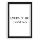 Embrace The Unknown