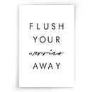 Flush your worries away I Toilet poster I Badkamer I Quotes I Typografie I Walljar I Canvas I Glasschilderij