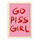Go Piss Girl Quote