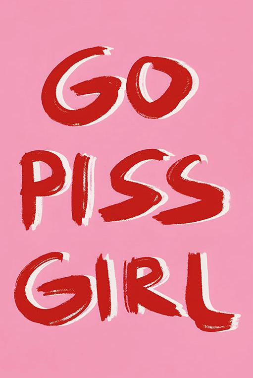 Go Piss Girl Quote