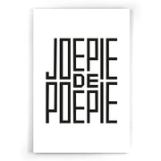 Joepie de Poepie Poster I wc I Toilet I badkamer I Typografie I Humor I Walljar.com I