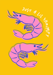 Just a little shrimpy poster