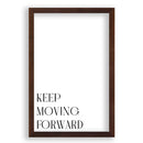 Keep Moving Forward