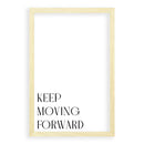 Keep Moving Forward