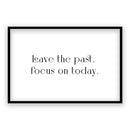 Quittez le passé, concentrez-vous sur aujourd'hui