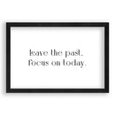 Quittez le passé, concentrez-vous sur aujourd'hui