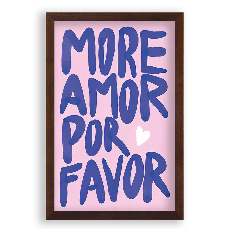 More Amor Por Favor