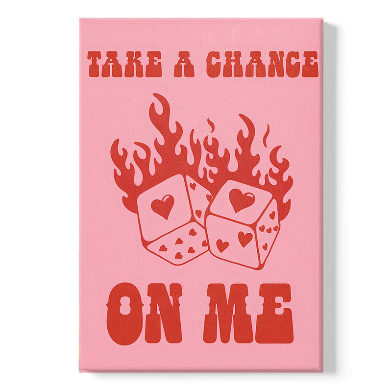 Take A Chance On Me Quote