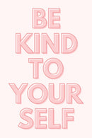 Geef je interieur een positieve boost met deze Be Kind To Yourself poster in zachte roze tinten. De minimalistische typografie en vriendelijke boodschap zorgen voor een rustige, inspirerende sfeer in elke ruimte. Geprint op 250 grams premium satin papier voor een luxe afwerking en heldere details – perfect voor in de woonkamer, slaapkamer of op kantoor.