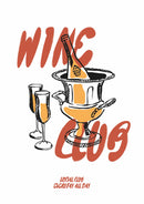 Een wijnfles in een koeler met twee champagneglazen, gele accenten en rode Wine Club letters op wit.