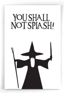 You Shall Not Splash Poster I Walljar.com I Toilet I Wc I Canvas I Acrylglas I 