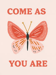 Oranje en roze vlinder met de tekst Come As You Are