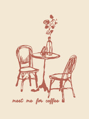 Terracotta lijntekening van een cafétafel met twee stoelen en de tekst Meet Me for Coffee