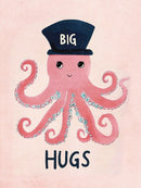 Een roze octopus met blauwe hoge hoed en de tekst Big Hugs op een lichtroze achtergrond.