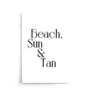 Beach, Sun & Tan - Walljar