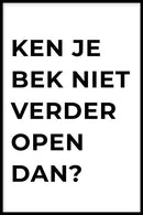 Ken Je Bek Niet Verder Open Dan? - Walljar