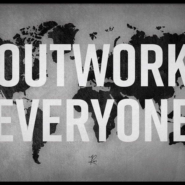 Outwork Everyone