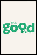 The Good Life - Walljar